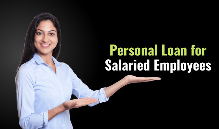 Personal Loan For Salaried