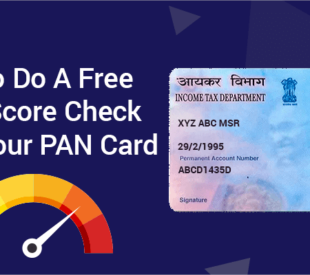 Check CIBIL Score by Pan Card