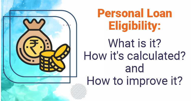 Personal Loan Eligibility