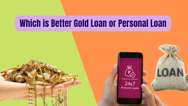 personal loan and a gold loan